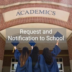 Request and Notification to School