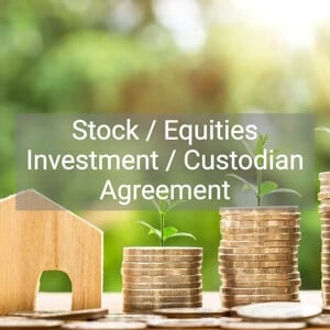Stock / Equities Investment / Custodian Agreement