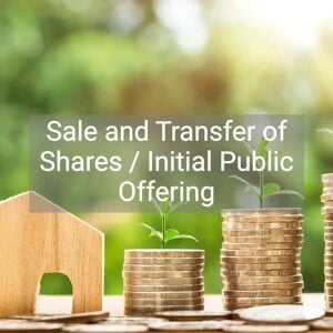 Sale and Transfer of Shares / Initial Public Offering