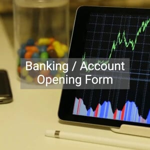 Banking / Account Opening Form