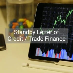 Standby Letter of Credit / Trade Finance
