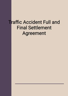 Traffic Accident Full and Final Settlement Agreement