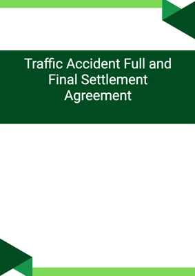 Traffic Accident Full and Final Settlement Agreement