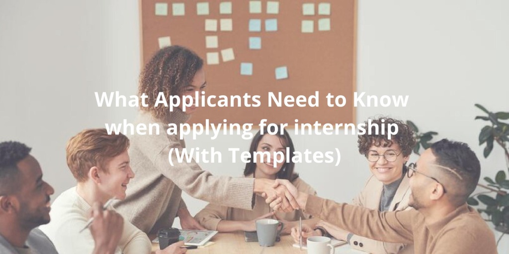 What Applicants Need to Know when applying for internship 