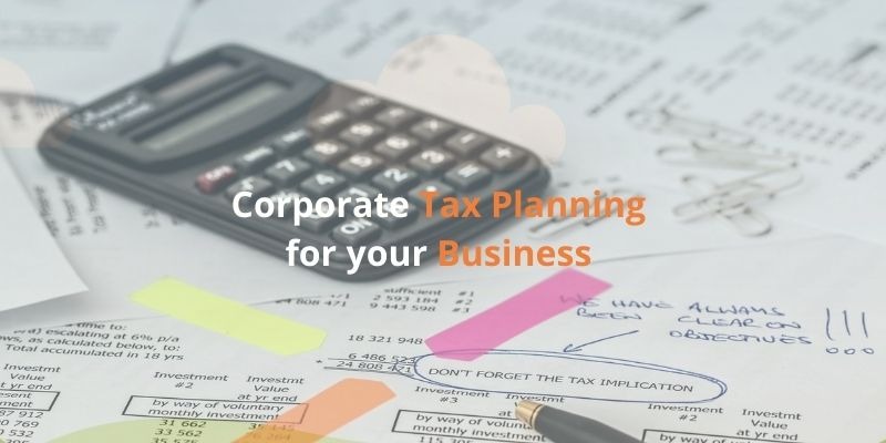 Corporate Tax Planning for Your Business