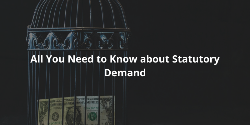 All You Need to Know about Statutory Demand